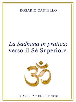 cover image of La Sadhana in pratica--verso il Sé Superiore